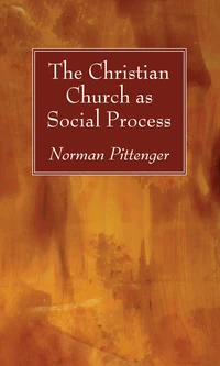 Cover of The Christian Church as Social Process