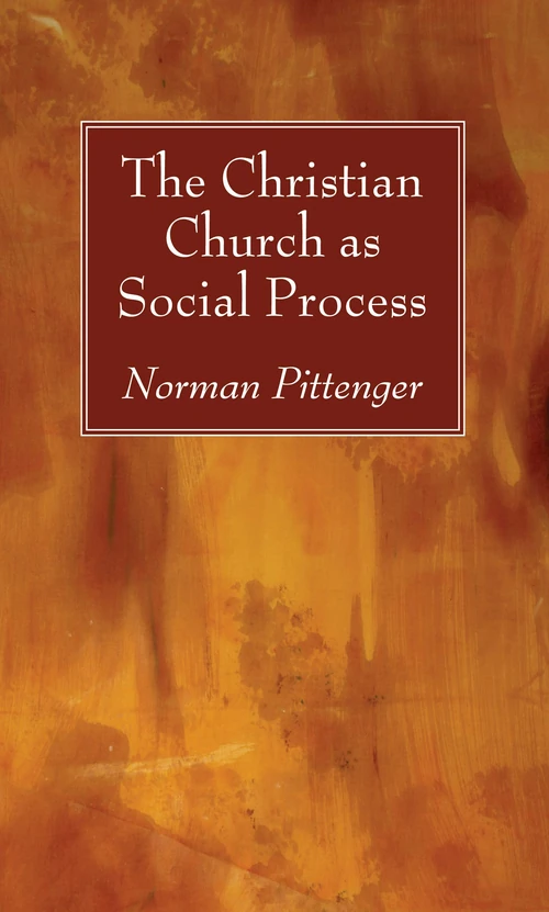 Cover of The Christian Church as Social Process