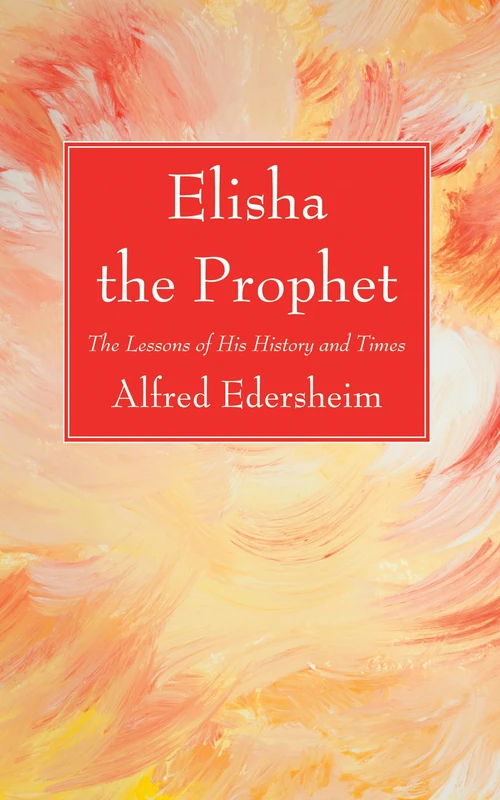 Cover of Elisha the Prophet
