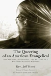 Cover of The Queering of an American Evangelical