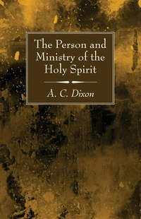 Cover of The Person and Ministry of the Holy Spirit