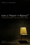 Cover of Who is Present in Absence?