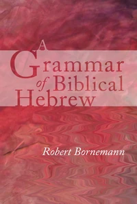 Cover of A Grammar of Biblical Hebrew