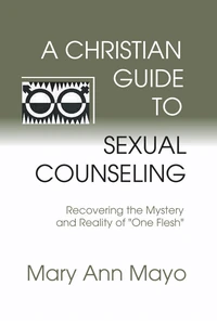 Cover of A Christian Guide to Sexual Counseling