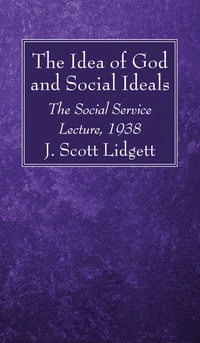 Cover of The Idea of God and Social Ideals