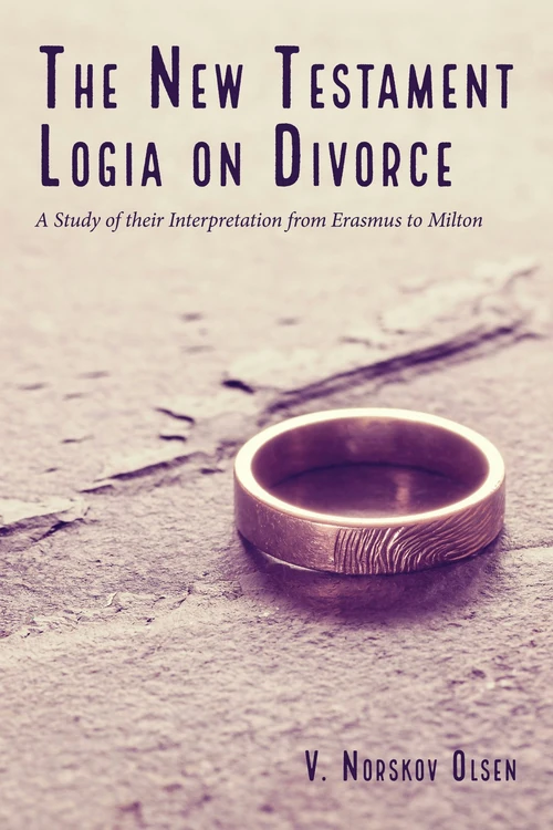 Cover of The New Testament Logia on Divorce