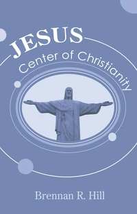 Cover of Jesus: Center of Christianity