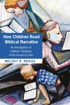 Cover of How Children Read Biblical Narrative