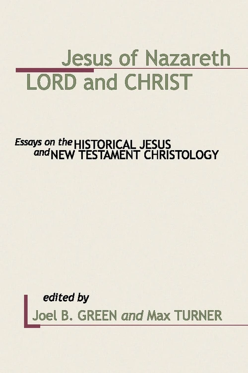 Cover of Jesus of Nazareth: Lord and Christ