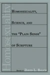 Cover of Homosexuality, Science, and the "Plain Sense" of Scripture