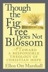 Cover of Though the Fig Tree Does Not Blossom
