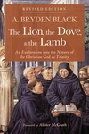 Cover of The Lion, the Dove, & the Lamb, Revised Edition