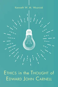 Cover of Ethics in the Thought of Edward John Carnell