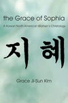 Cover of The Grace of Sophia