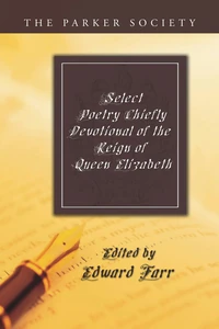 Cover of Select Poetry Chiefly Devotional of the Reign of Queen Elizabeth