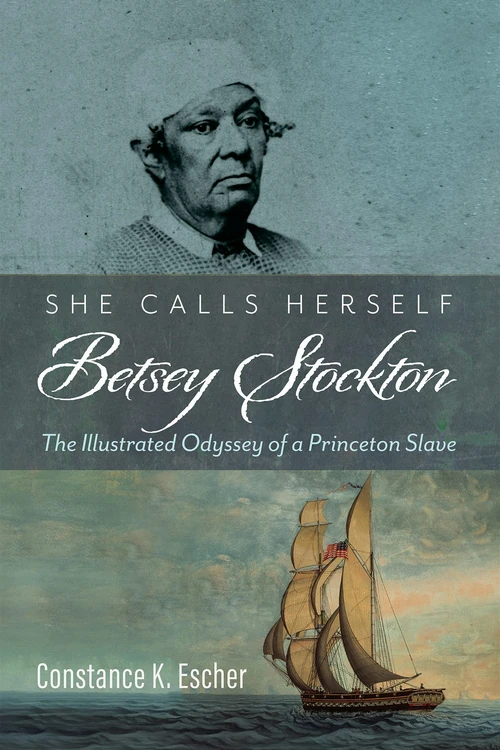 Cover of She Calls Herself Betsey Stockton