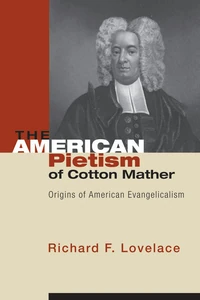 Cover of The American Pietism of Cotton Mather