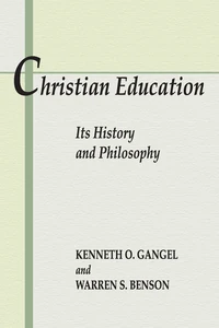 Cover of Christian Education: Its History and Philosophy