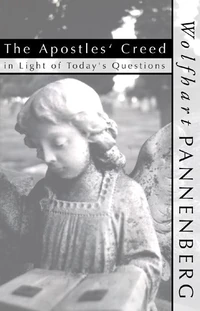 Cover of The Apostles Creed In Light of Today's Questions