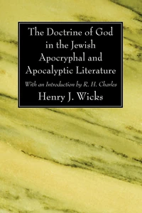 Cover of The Doctrine of God in the Jewish Apocryphal and Apocalyptic Literature