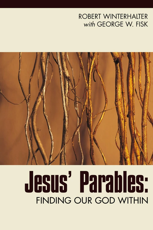 Cover of Jesus' Parables: Finding Our God Within