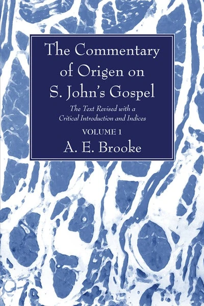 Cover of The Commentary of Origen on S. John's Gospel, 2 Volumes
