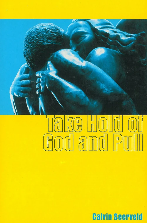 Cover of Take Hold of God and Pull