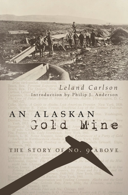 Cover of An Alaskan Gold Mine