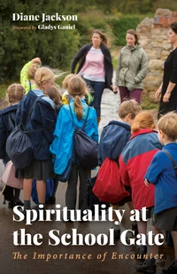 Cover of Spirituality at the School Gate