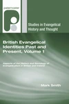 Cover of British Evangelical Identities Past and Present, Volume 1
