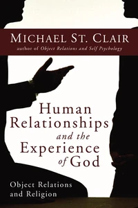 Cover of Human Relationships and the Experience of God
