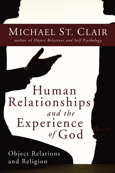 Cover of Human Relationships and the Experience of God