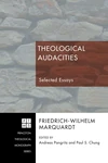Cover of Theological Audacities
