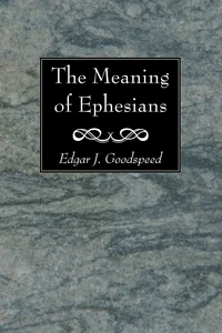 Cover of The Meaning of Ephesians