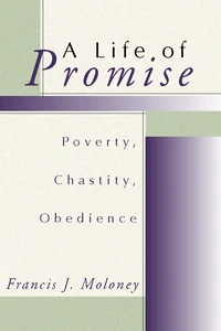 Cover of A Life of Promise: Poverty, Chastity, Obedience