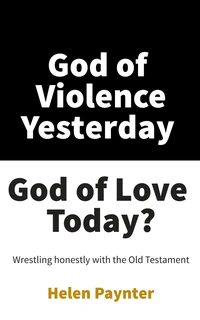 Cover of God of Violence Yesterday, God of Love Today?
