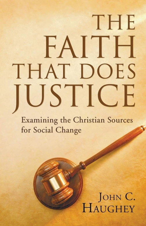 Cover of The Faith That Does Justice