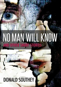 Cover of No Man Will Know