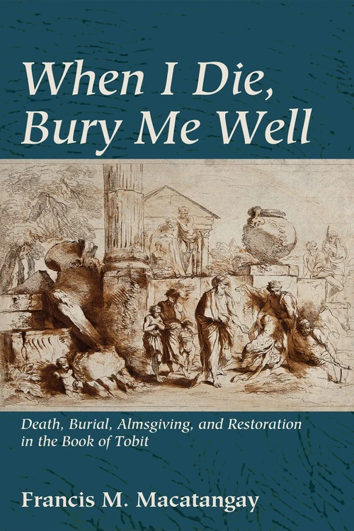 Cover of When I Die, Bury Me Well