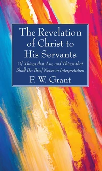 Cover of The Revelation of Christ to His Servants