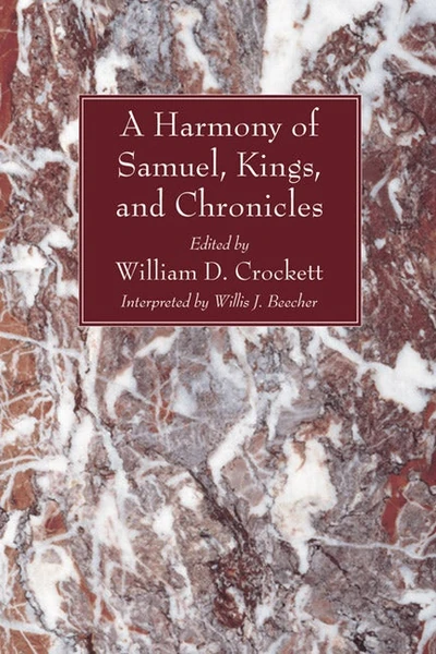 Cover of A Harmony of the Books of Samuel, Kings, and Chronicles