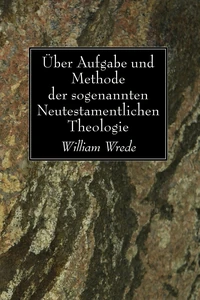 Cover of Über Aufgabe und Methode der sogenannten Neutestamentlichen Theologie