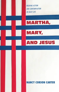 Cover of Martha, Mary, and Jesus