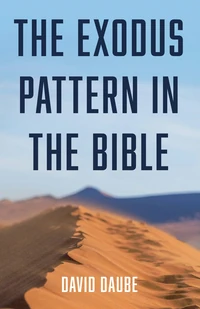 Cover of The Exodus Pattern in the Bible
