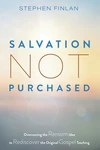Cover of Salvation Not Purchased