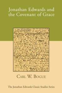 Cover of Jonathan Edwards and the Covenant of Grace