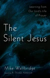 Cover of The Silent Jesus