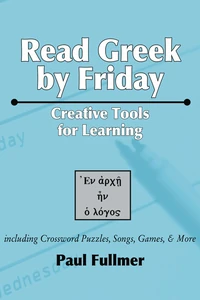 Cover of Read Greek by Friday: Creative Tools for Learning