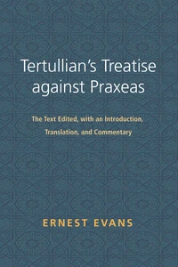 Cover of Tertullian's Treatise against Praxeas