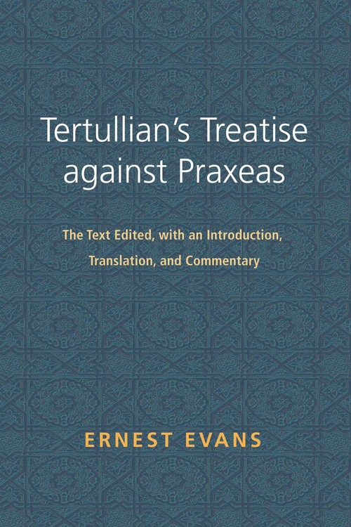 Cover of Tertullian's Treatise against Praxeas